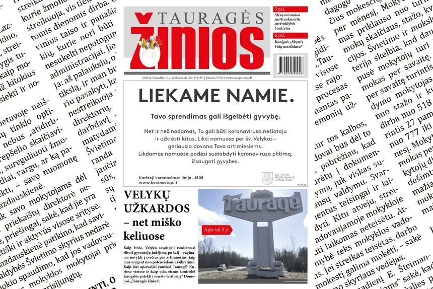 Balandžio 10-osios anonsas: kur atvykstančius į Tauragę pasitiks kontrolės postai?