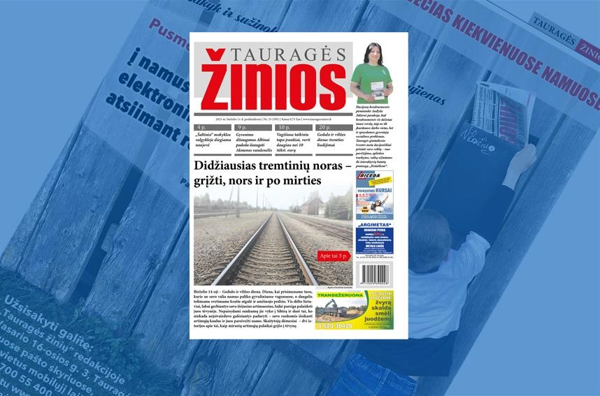 Birželio 11-osios „Tauragės žiniose“: Didžiausias tr