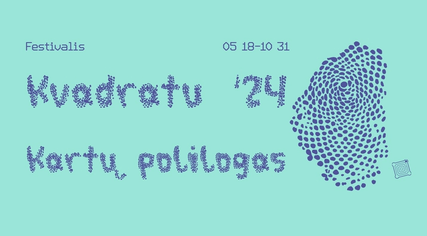 Festivalis KVADRATU šiemet kviečia kartų polilogui