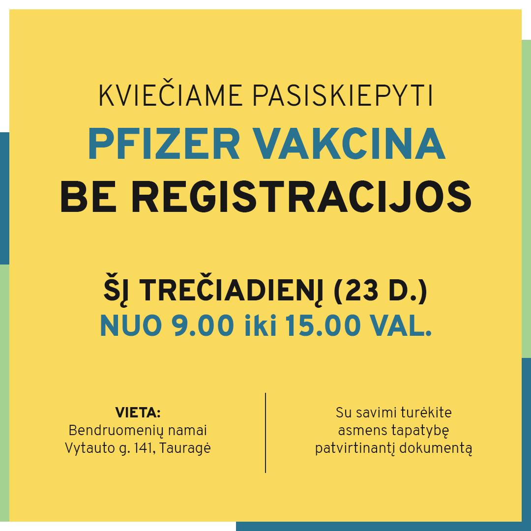 Kvieča skiepytis be registracijos