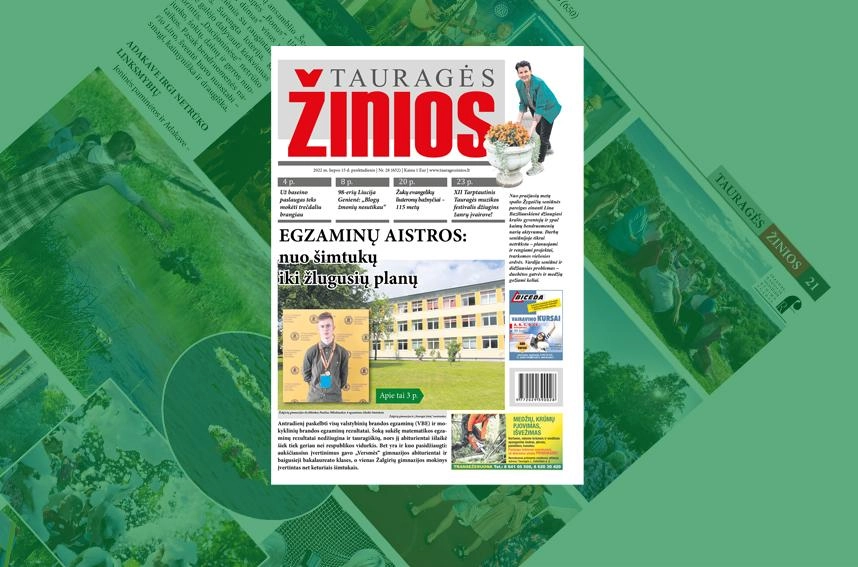Liepos 15-osios „Tauragės žinių“ anonsas: Egzaminų a