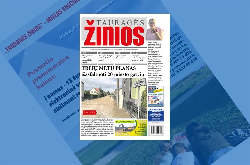 Paskutiniame birželio numeryje: Trejų metų planas – išasfaltuoti 20 miesto gatvių  