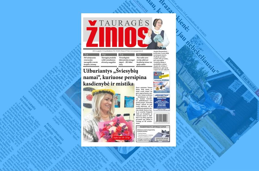 Šį penktadienį „Tauragės žiniose“: Užburiantys „