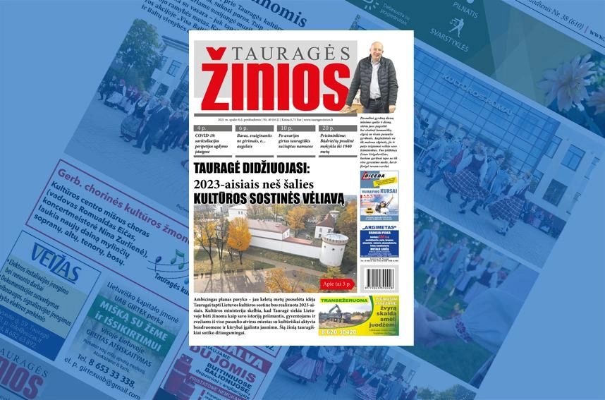 Spalio 8-osios „Tauragės žinių“ anonsas: Tauragė did