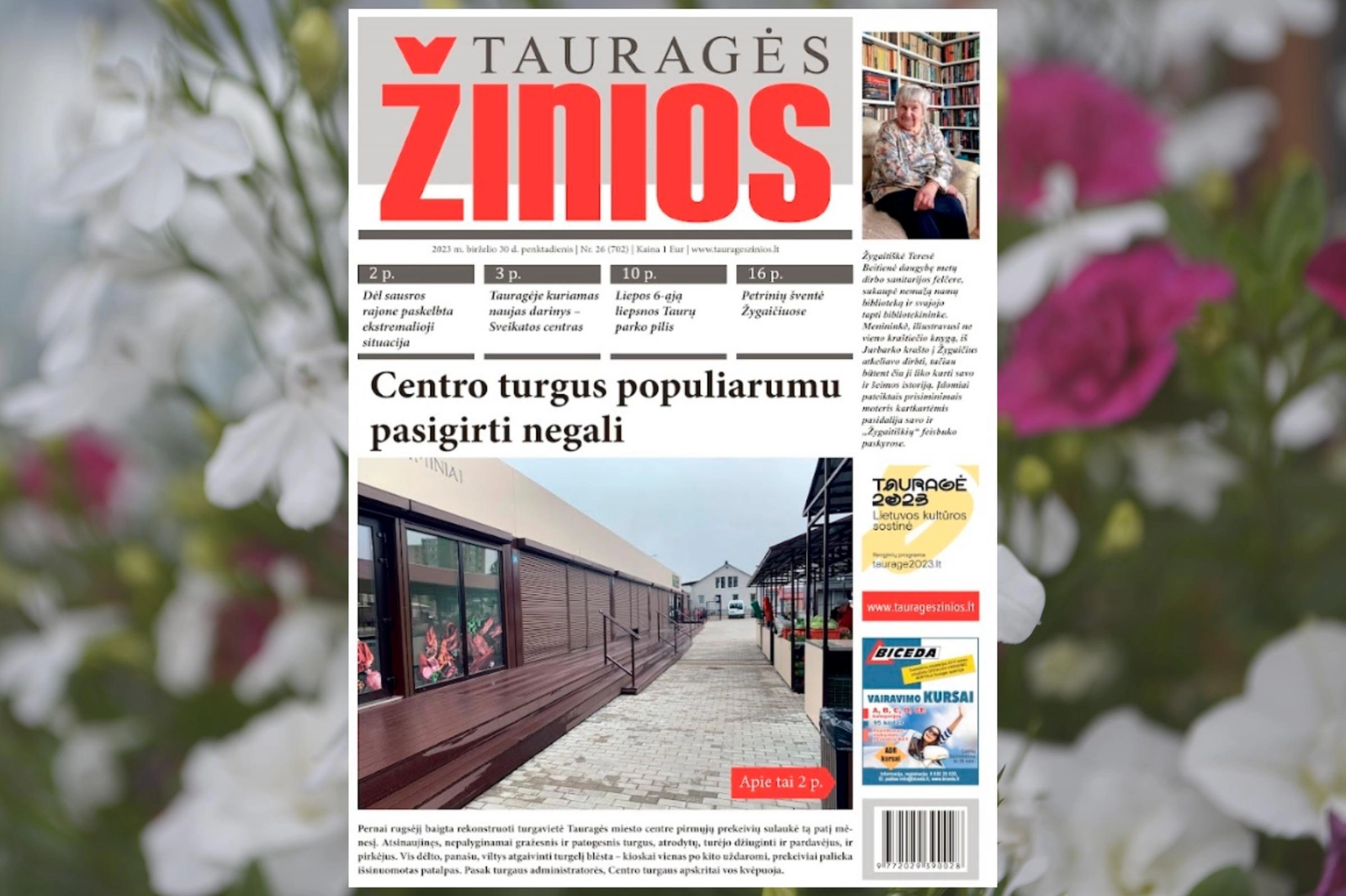 „Tauragės žiniose“ paskutiniame birželio numeryje: Centro turgus populiarumu pasigirti negali