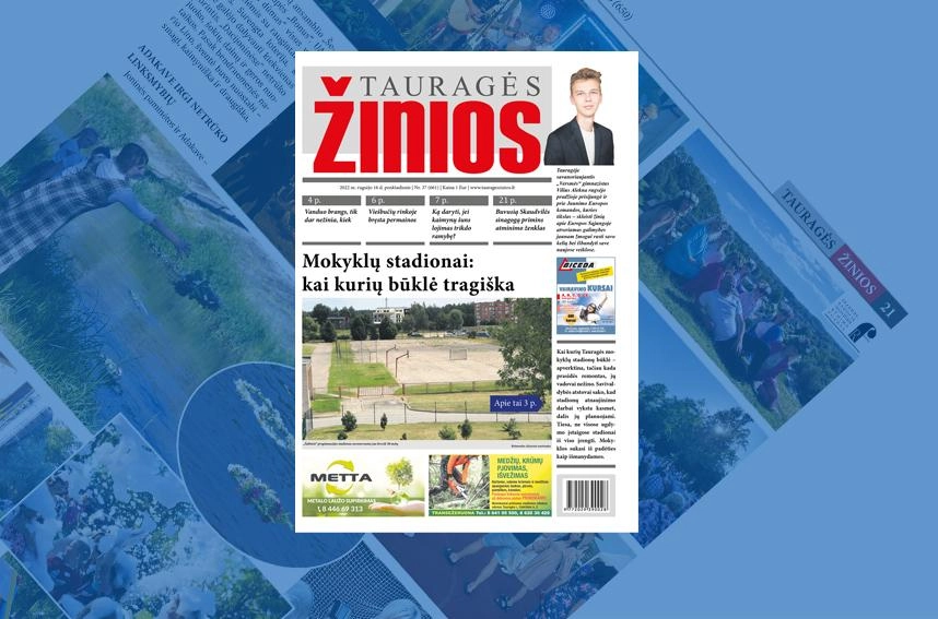 „Tauragės žinių“ anonsas: Mokyklų stadionai: kai kurių būklė tragiška