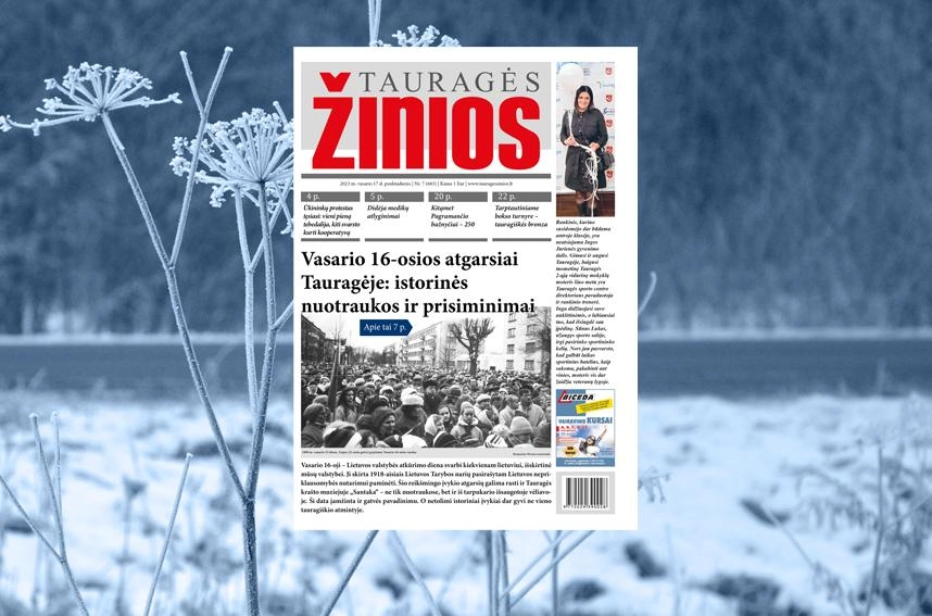 „Tauragės žinių“ anonse – Vasario 16-osios atgarsia