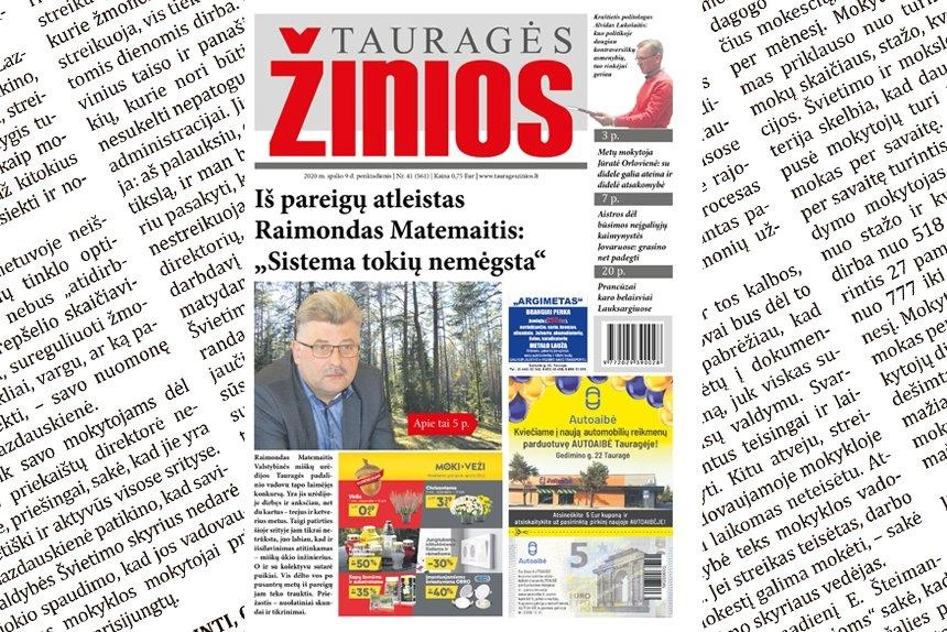 „Tauragės žinių“ rytojaus numeryje: „Iš pareigų a