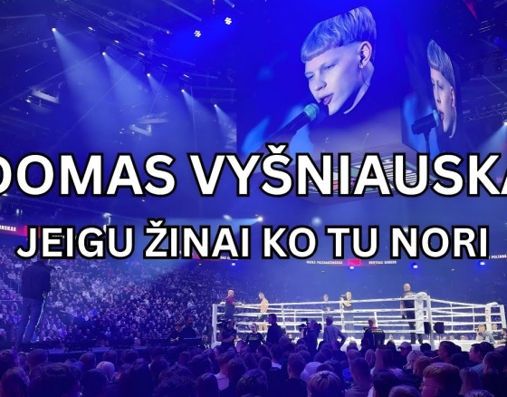 Adomas Vyšniauskas I  Jeigu Žinai Ko Tu Nori