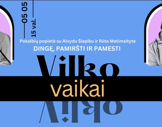 Pilies menėse – pokalbiai apie vilko vaikus