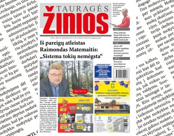 „Tauragės žinių“ rytojaus numeryje: „Iš pareigų a