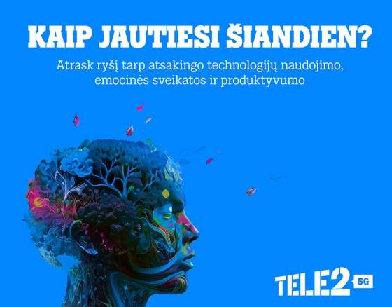 „Tele2“ kviečia: pasirūpinkite savo emocine sveikata naršydami sąmoningiau