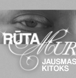 Rūta MUR - Jausmas kitoks