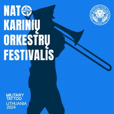 Trečią kartą Vilniuje vyks NATO karinių orkestrų festivalis „Military Tattoo Lithuania 2024